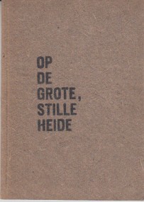 Verrips, Ger - Op de grote stille heide.