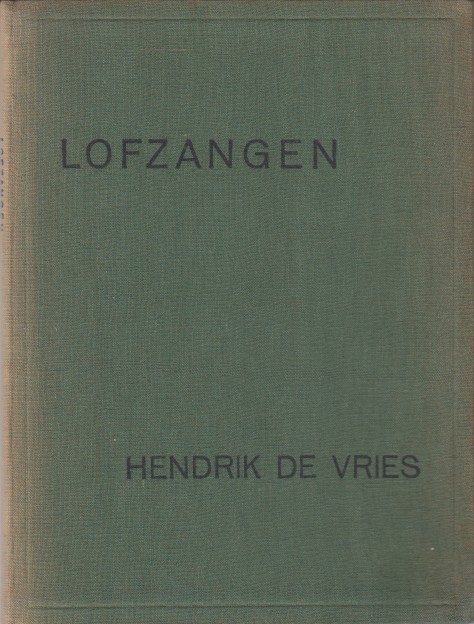 Vries, Hendrik de - Lofzangen.