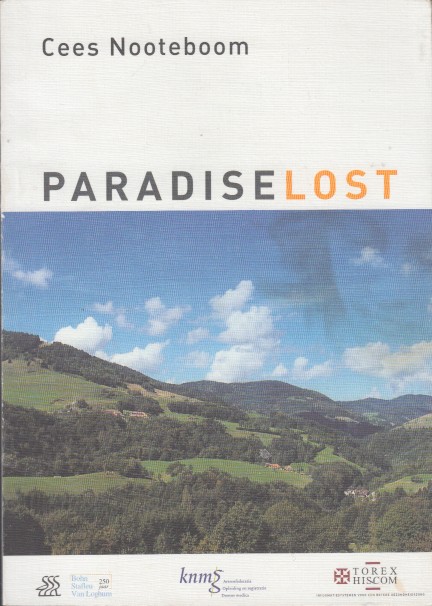 Nooteboom, Cees - Paradise lost.