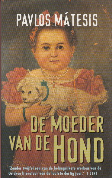 Mtesis, Pavlos - De moeder van de hond.