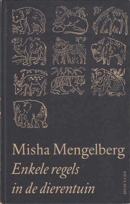 Mengelberg, Misha - Enkele regels in de dierentuin.