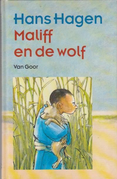 Hagen en Philip Hopman (tek.), Hans - Maliff en de wolf.