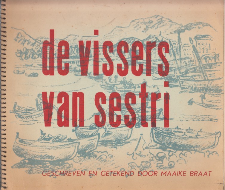 Braat, Maaike - De vissers van Sestri.