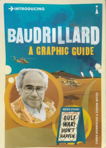 Horrocks and Zoran Jevtic, Chris - Introducing Baudrillard. A Graphic Guide.