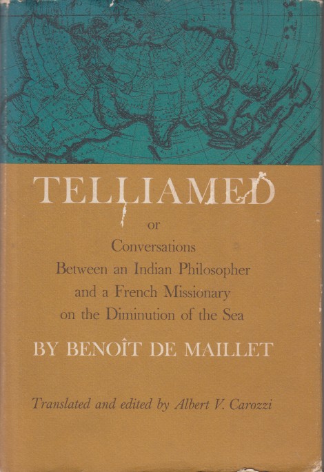 Maillet, Benot de - Telliamed or Conversations Between an Indian Philosopher.