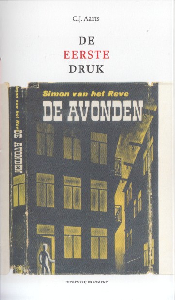 Aarts, C.J. - De eerste druk.