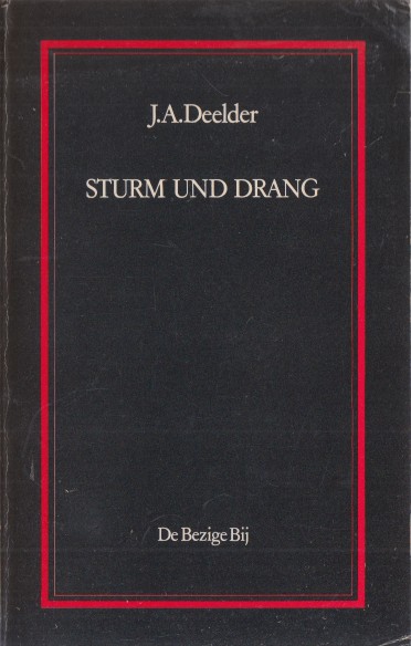 Deelder, J.A. - Sturm und Drang.