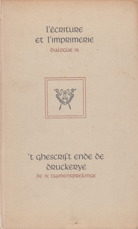 Plantin, Christophe - L'criture et l'iomprimerie / 't Geschrift ende de druckerye.