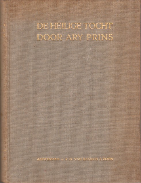 Prins, Arij - De Heilige Tocht.