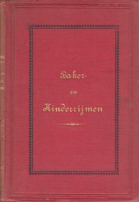 Vloten (samenst.), J. van - Nederlandsche baker- en kinderrijmen.