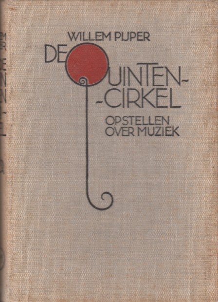 Pijper, Willem - De quintencirkel. Opstellen over muziek.