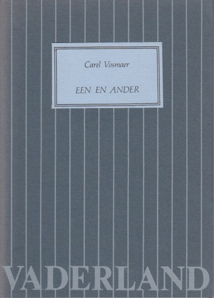 Vosmaer, Carel - Een en ander.