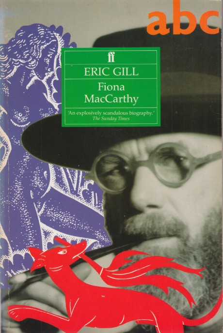 MacCarthy, Fiona - Eric Gill.