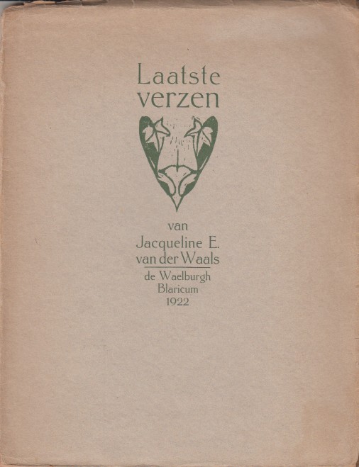 Waals, Jacqueline E. van der - Laatste verzen.
