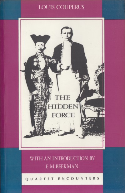 Couperus, Louis - Hidden Force (Engelse vertaling van De stille kracht).