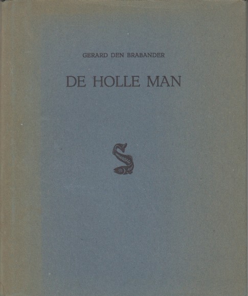 Brabander, Gerard den - De holle man.