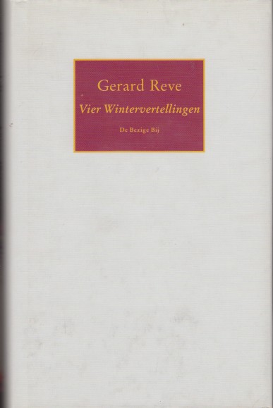 Reve, Gerard - Vier wintervertellingen.