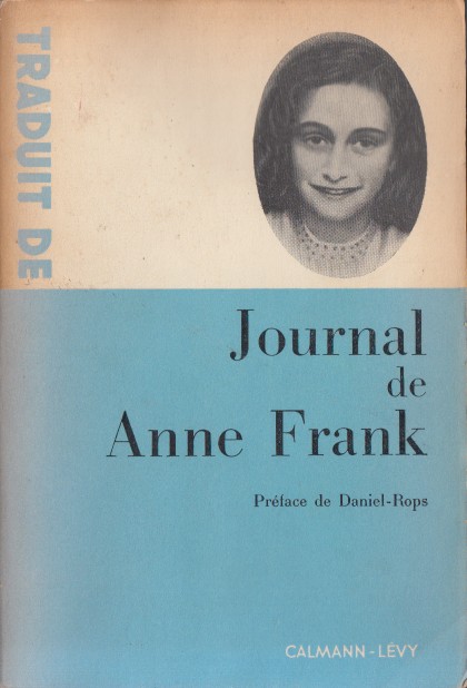 Frank, Anne - Journal de Anne Frank (Franse vertaling van Het achterhuis).