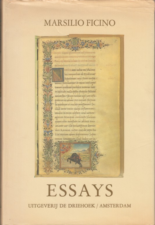 Ficino, Marsilio - Essays.