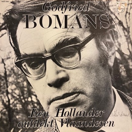 Bomans, Godfried - Vinyl. Een Hollander ontdekt Vlaanderen. Godfried Bomans in gesprek met...