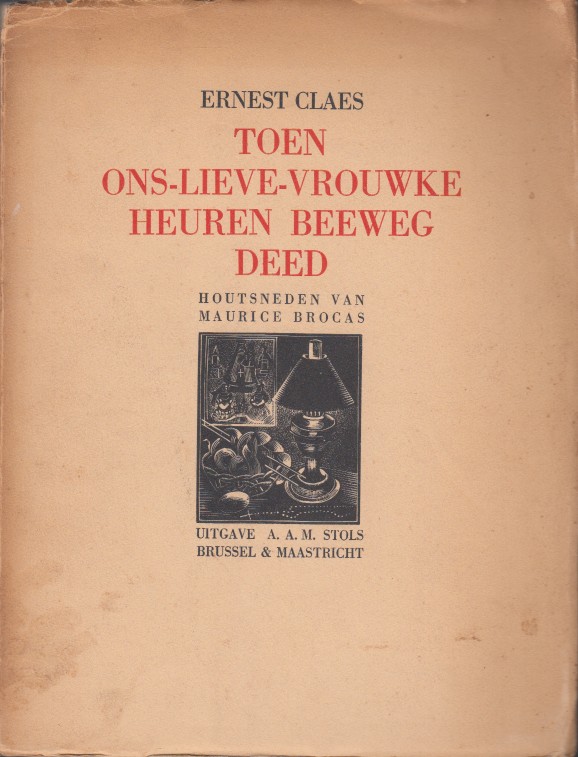 Claes, Ernest - Toen ons-lieve-vrouwke heuren beeweg deed.