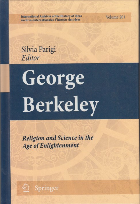 Parigi (ed.), Silvia - George Berkeley. Religion and Science in the Age of Enlightenment.