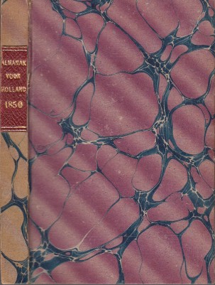 Diverse auteurs - Almanak voor Hollandsche blijgeestigen voor het jaar 1850.