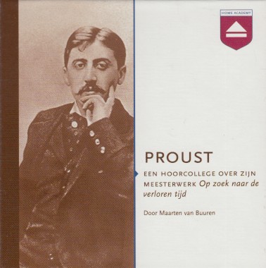 Buuren, Maarten  van - Proust. Een hoorcollege over zijn meesterwerk.