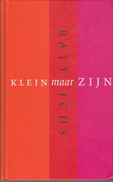 Brandt Corstius (als Batticus), Hugo - Klein maar fijn.