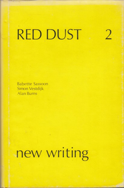 Vestdijk, Babette Sassoon, Alan Burns, Simon - 'My brown friend' in Red Dust 2 New Writing.
