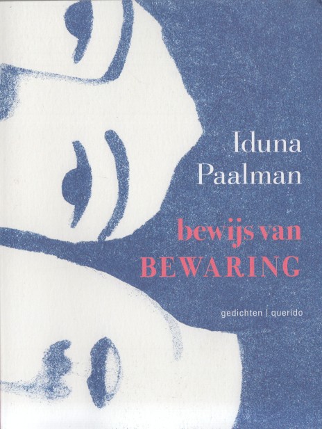 Paalman, Iduna - Bewijs van bewaring. Gedichten.