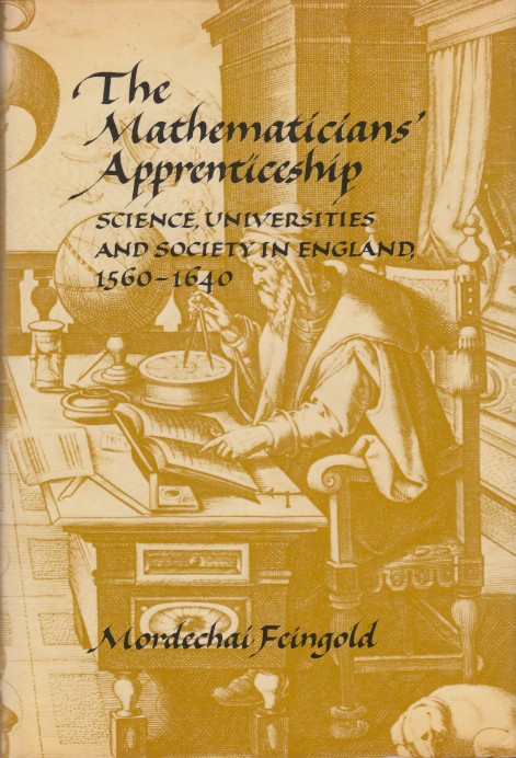 Feingold, Mordechai - The Mathematicians' Apprenticeship.
