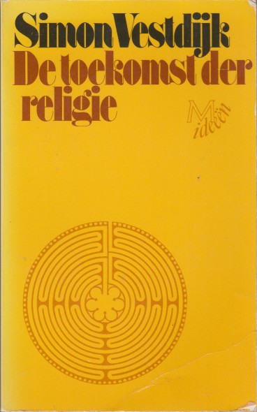 Vestdijk, Simon - De toekomst der religie.
