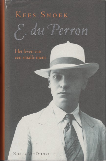 Snoek, Kees - E. du Perron. Het leven van een smalle mens.
