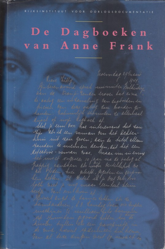 Frank, Anne - De dagboeken van Anne Frank.