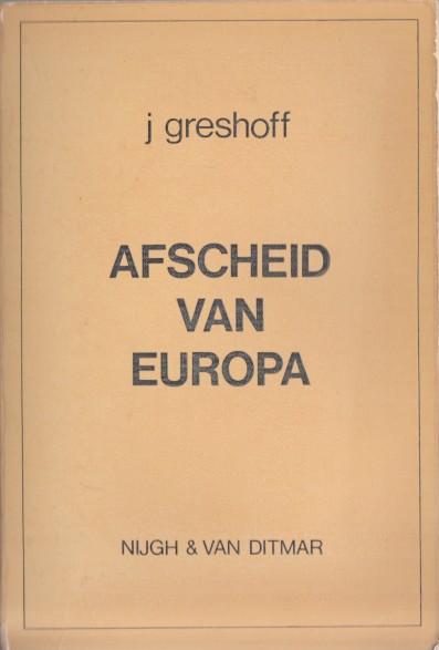Greshoff, J. - Afscheid van Europa.
