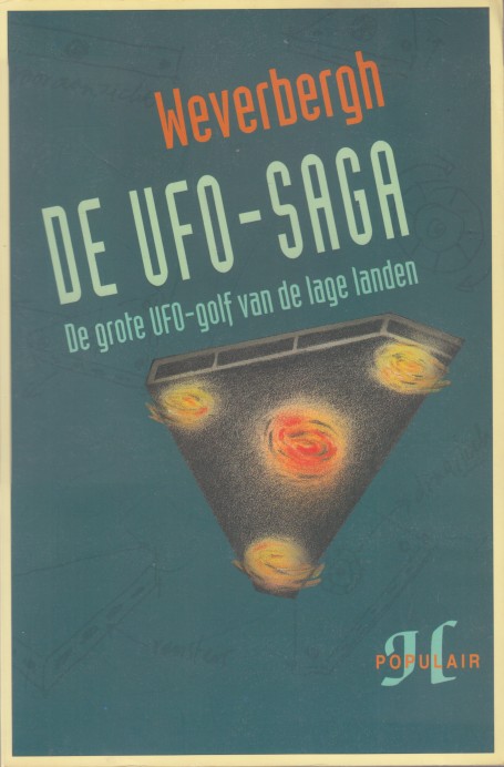 Weverbergh - De UFO-saga. De grote UFO-golf van de lage landen.