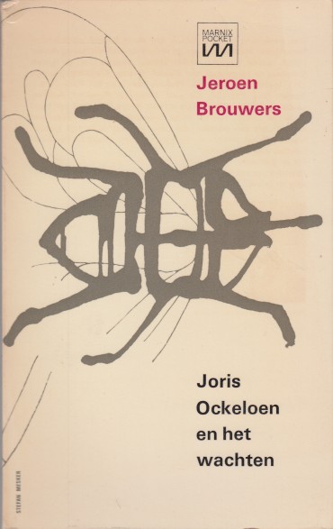 Brouwers, Jeroen - Joris Ockeloen en het wachten. Een lotgeval.