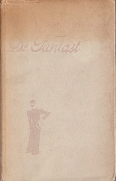 Oudshoorn, J. van - De fantast.