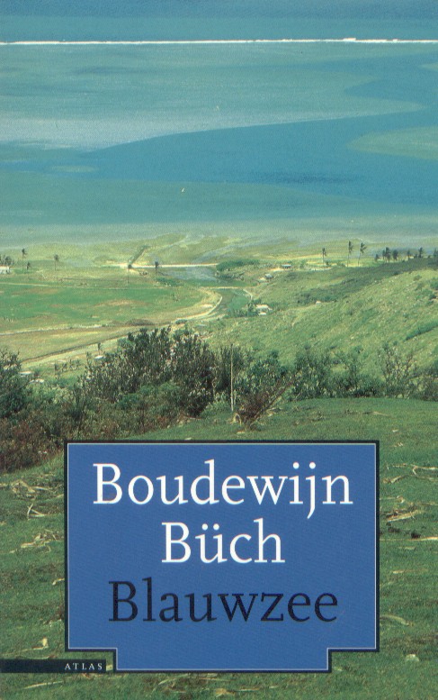 Bch, Boudewijn - Blauwzee. Eilanden vierde deel.