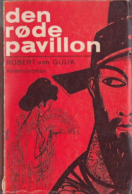 Gulik, Robert van - Den rde pavillon. Deense vertaling van The Red Pavilion.