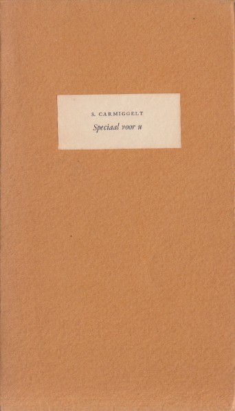Carmiggelt, Simon - Speciaal voor u. 1968.