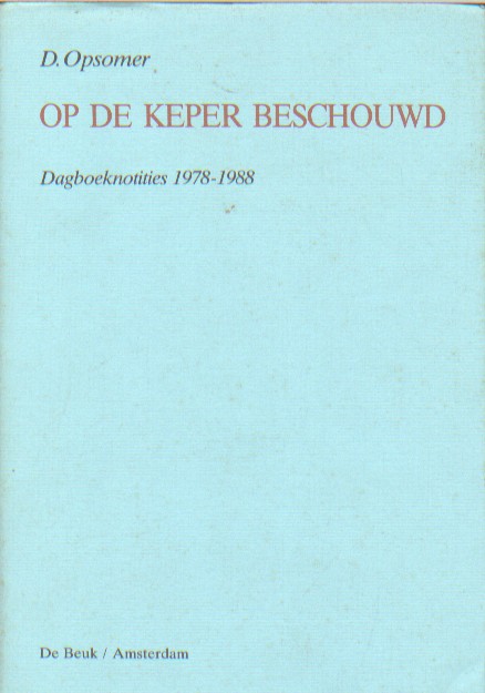 Opsomer, D. - Op de keper beschouwd.