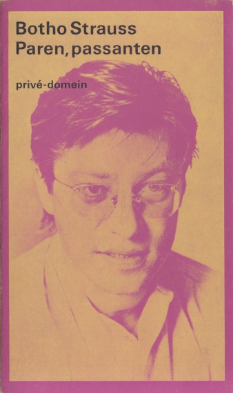 Strauss, Botho - Paren, passanten.