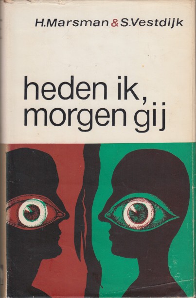 Vestdijk & H. Marsman, Simon - Heden ik, morgen gij.