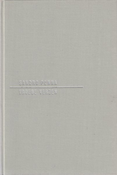 Penna, Sandro - Vroege verzen.