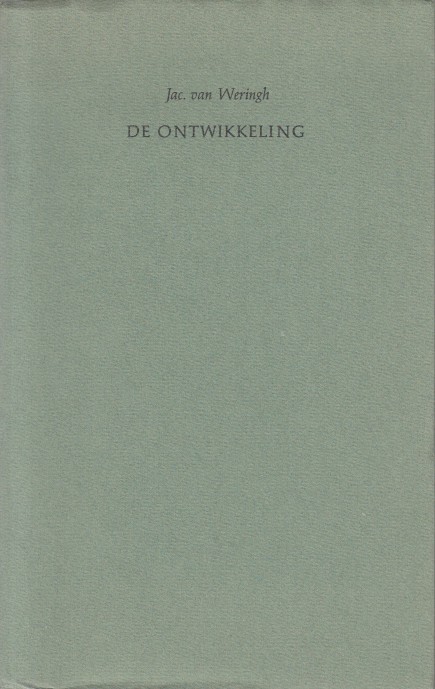 Weringh, Jac. van - De ontwikkeling.