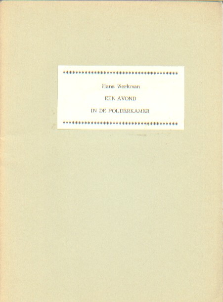 Werkman, Hans - Een avond in de polderkamer.
