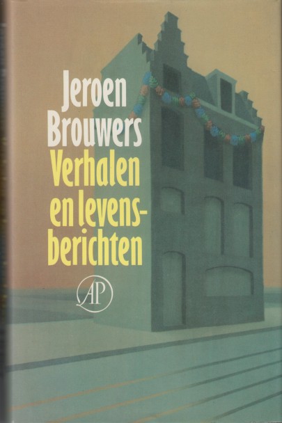 Brouwers, Jeroen - Verhalen en levensberichten.