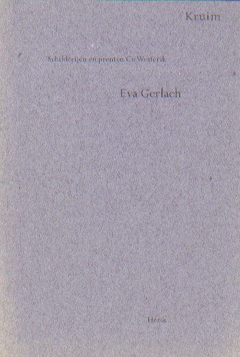 Gerlach, Eva - Kruim.
